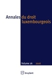 Alex Engel et Franz Fayot - Annales du droit luxembourgeois N° 26/2016 : .