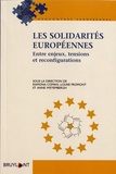 Ramona Coman et Louise Fromont - Les solidarités européennes - Entre enjeux, tensions et reconfigurations.