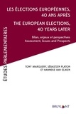 Tony Marguery et Sébastien Platon - Les élections européennes 40 ans après - Bilans, enjeux et perspectives.