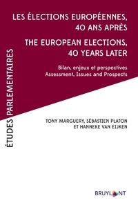 Tony Marguery et Sébastien Platon - Les élections européennes 40 ans après - Bilans, enjeux et perspectives.