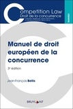 Jean-François Bellis - Droit européen de la concurrence.