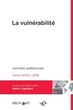  Association Henri Capitant - La vulnérabilité - Journées québécoises 2018.