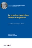 Laurence Potvin-Solis - Le principe électif dans l'Union européenne.
