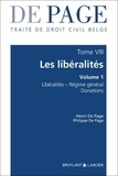  Bruylant - Traité de droit civil belge - Tome 8, Les libéralités Volume 1, libéralités, régime général.