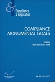 Marie-Anne Frison-Roche - Compliance Monumental Goals.