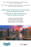 David Walker - Cyberjustice, de nouvelles opportunités pour l'huissier de justice - 24e Congrès de l'Union internationale des huissiers de justice (Dubai 22 au 25 novembre 2021).
