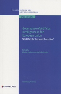 Marion Ho-Dac et Cécile Pellegrini - Governance of Artificial Intelligence in the European Union - What Place for Consumer Protection?.