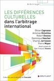 Olivier Caprasse et Antonias Dimolitsa - Les différences culturelles dans l'arbitrage international.
