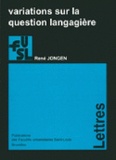 René Jongen - Variations sur la question langagiere.