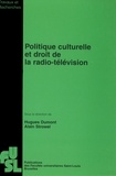 Alain Strowel et Hugues Dumont - Politique culturelle et droit de la radio-télévision.