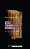 Baudouin Decharneux - Lire la bible et le coran.