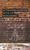 Gilbert Hottois - Le transhumanisme est-il un humanisme ?.