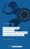 Jean Marsia - Les États-Unis d’Europe, pour notre sécurité et notre défense?!.