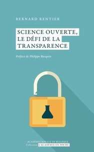 Bernard Rentier - Science ouverte, le défi de la transparence.