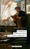Frédéric Saenen - Camille Lemonnier, le "Zola belge" : déconstruction d'un poncif littéraire.