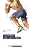 Jean-Noël Missa - Le dopage est-il éthique ?.