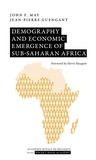 John May et Jean-Pierre Guengant - Demography and economic emergence of sub-saharan Africa.