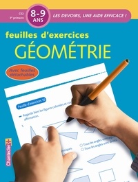 Karen Bastin - Feuilles d'exercices Géométrie 8-9 ans CE2.
