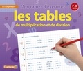 Emy Geyskens - Les tables de multiplication et de division CE1 - Mon cahier d'exercices 7-8 ans.