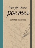  Chantecler - Carnet de notes - Mes plus beaux poèmes.