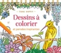  Chantecler - Think happy ! - Dessins à colorier et pensées inspirantes.