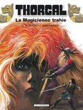 Jean Van Hamme et Grzegorz Rosinski - Thorgal Tome 1 : La magicienne trahie.