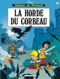  Peyo - Johan Et Pirlouit Tome 14 : La Horde Du Corbeau.
