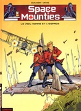  Veys et  Guilhem - Space Mounties Tome 2 : Le vieil homme et l'espace.