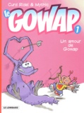 Curd Ridel et  Mythic - Le Gowap Tome 1 : Un amour de Gowap.