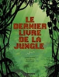 Stephen Desberg et Henri Reculé - Le dernier Livre de la Jungle Intégrale : .