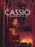 Stephen Desberg et Henri Reculé - Cassio Tome 7 : Le réveil d'une déesse.