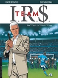 Stephen Desberg et Marc Bourgne - IRS Team Tome 1 : Football connection.