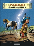  Derib et  Job - Yakari Tome 39 : Le jour du silence.