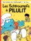 Alain Jost et Thierry Culliford - Les Schtroumpfs Tome 31 : Les Schtroumpfs à Pilulit.