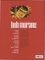 William Vance et Henri Vernes - Bob Morane l'Intégrale Tome 7 : Les yeux de brouillard ; Les poupées de l'ombre jaune ; Les sept croix de plomb ; Guérilla à Tumbaga ; La prisonnière de l'ombre jaune.