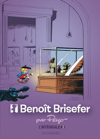  Peyo - Benoît Brisefer Intégrale Tome 3 : Pierrot et la lampe ; Benoît et Benco ; Pas de joie pour Noël ; Le fétiche.