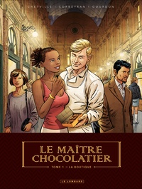 Eric Corbeyran et Bénédicte Gourdon - Le maître chocolatier Tome 1 : La boutique.