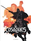 Vincent Brugeas et Ronan Toulhoat - Cosaques Tome 1 : Le Hussard ailé.