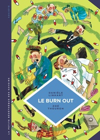 Danièle Linhart et Zoé Thouron - Le burn out - Travailler à perdre la raison.