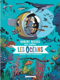Hubert Reeves et David Vandermeulen - Hubert Reeves nous explique Tome 3 : Les Océans.