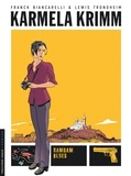 Franck Biancarelli et Lewis Trondheim - Karmela Krimm Tome 1 : Ramdam Blues.