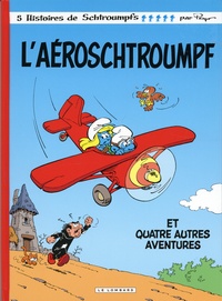  Peyo - Les Schtroumpfs Tome 14 : L'Aéroschtroumpf - Opération l'été BD 2020.