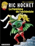 A.P. Duchâteau et  Tibet - Ric Hochet - tome 30 - Le Fantôme de l'alchimiste.