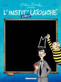  Zidrou et  Godi - L'instit Latouche - Le best of.