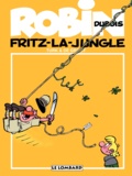  De Groot et  Turk - Robin Dubois Tome 19 : Fritz-La-Jungle.