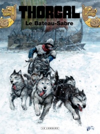 Grzegorz Rosinski et Yves Sente - Thorgal Tome 33 : Le Bateau-Sabre.