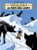  Derib et  Job - Yakari Tome 8 : Yakari au pays des loups.