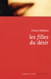 Franz Hellens - Les filles du désir.