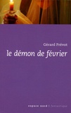 Gérard Prévot - Le démon de février.