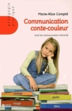 Marie-Alice Compté - Communication conte-couleur - Outil de communication interactif.